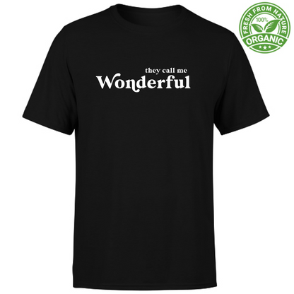 Wicked T-Shirt Unisex Organic - They call me wonderful - black